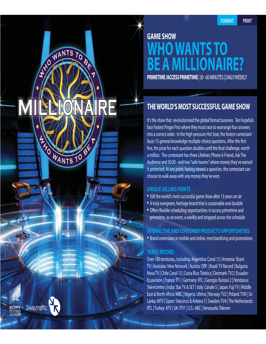 Who Wants to Be a Millionaire? Primetime /Access Primetime | 30 - 60 Minutes | Daily/Weekly