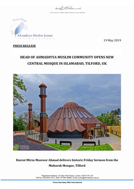 Head of Ahmadiyya Muslim Community Opens New Central Mosque in Islamabad, Tilford, Uk