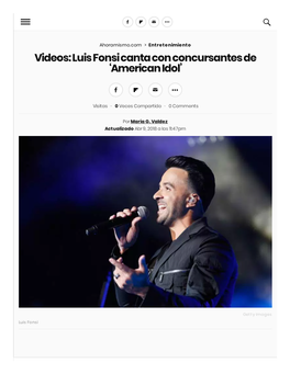 Luis Fonsi Canta Con Concursantes De 'American Idol'