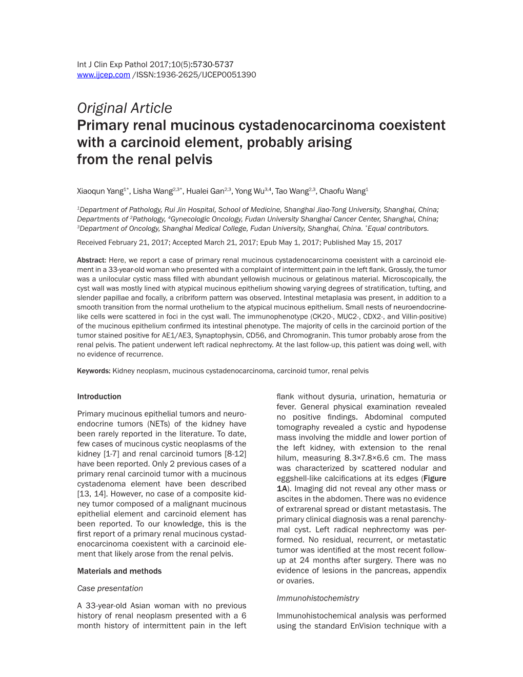 Original Article Primary Renal Mucinous Cystadenocarcinoma Coexistent with a Carcinoid Element, Probably Arising from the Renal Pelvis