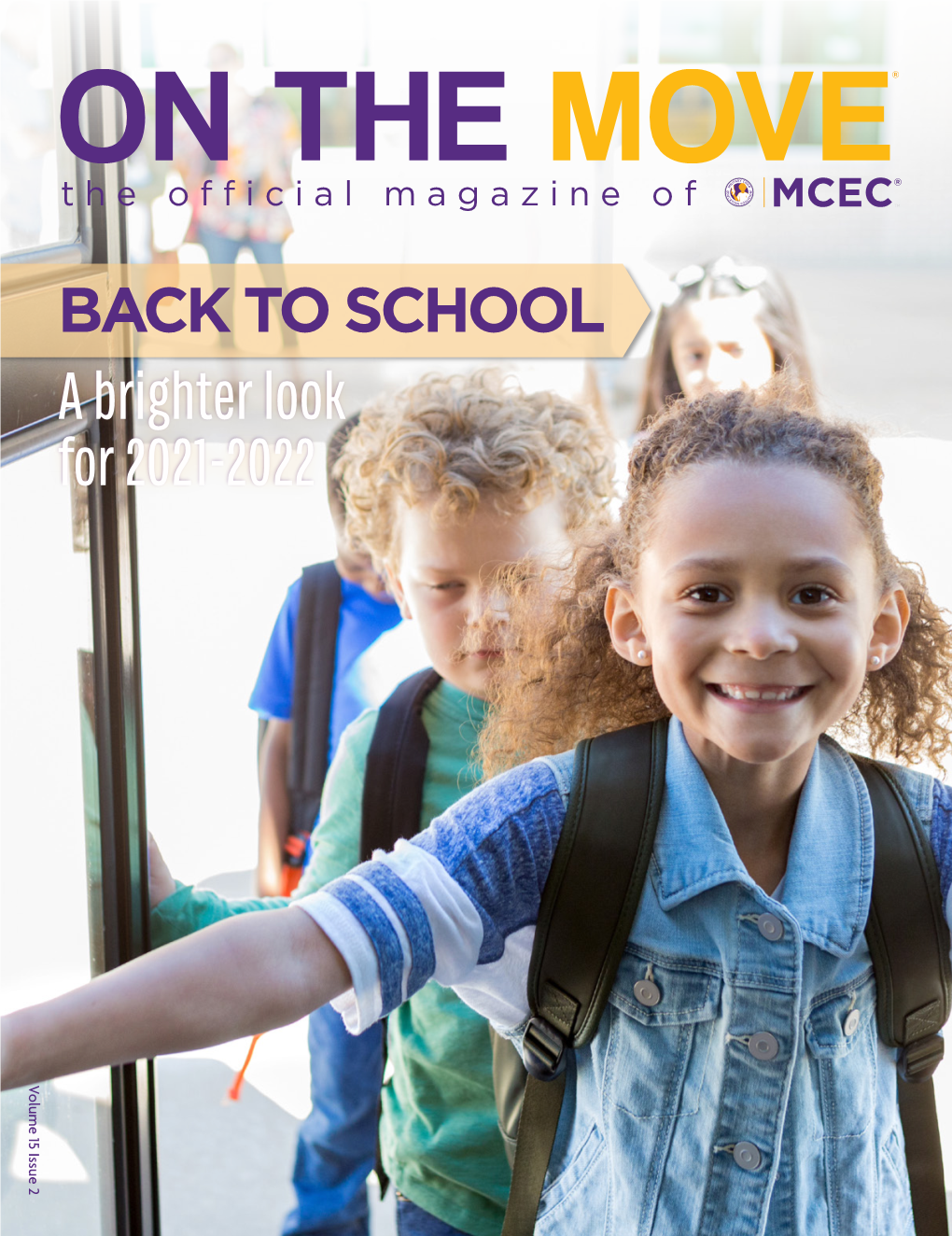 A Brighter Look for 2021-2022 Volume 15 Issue 2 Military Child Education Coalition® 01
