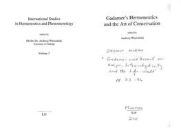 Gadamer's Hermeneutics and the Art of Conversation Dermot Moron