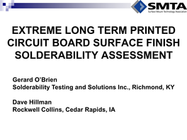 Extreme Long Term Printed Circuit Board Surface Finish Solderability Assessment