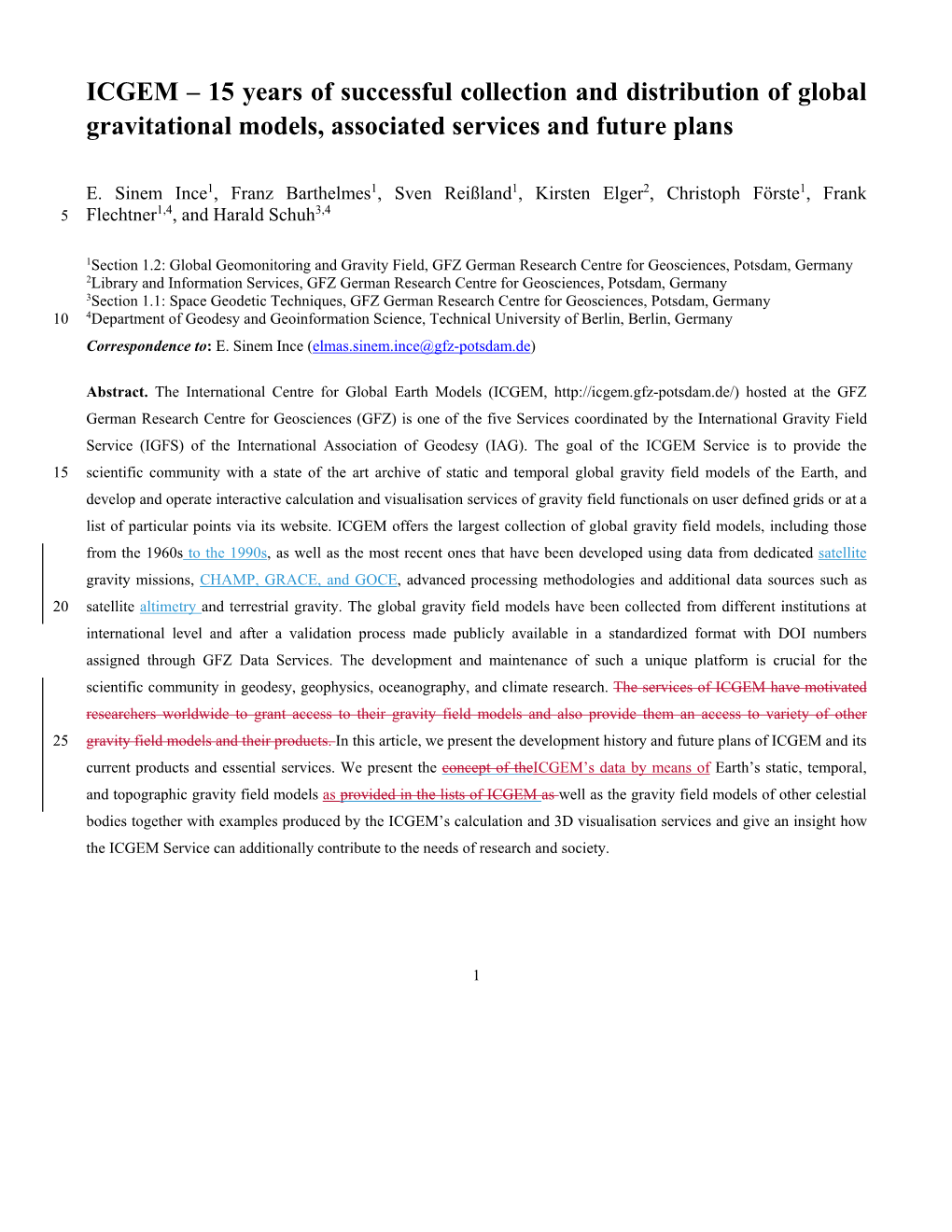 ICGEM – 15 Years of Successful Collection and Distribution of Global Gravitational Models, Associated Services and Future Plans