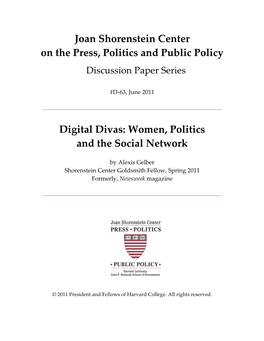 Joan Shorenstein Center on the Press, Politics and Public Policy Digital Divas: Women, Politics and the Social Network