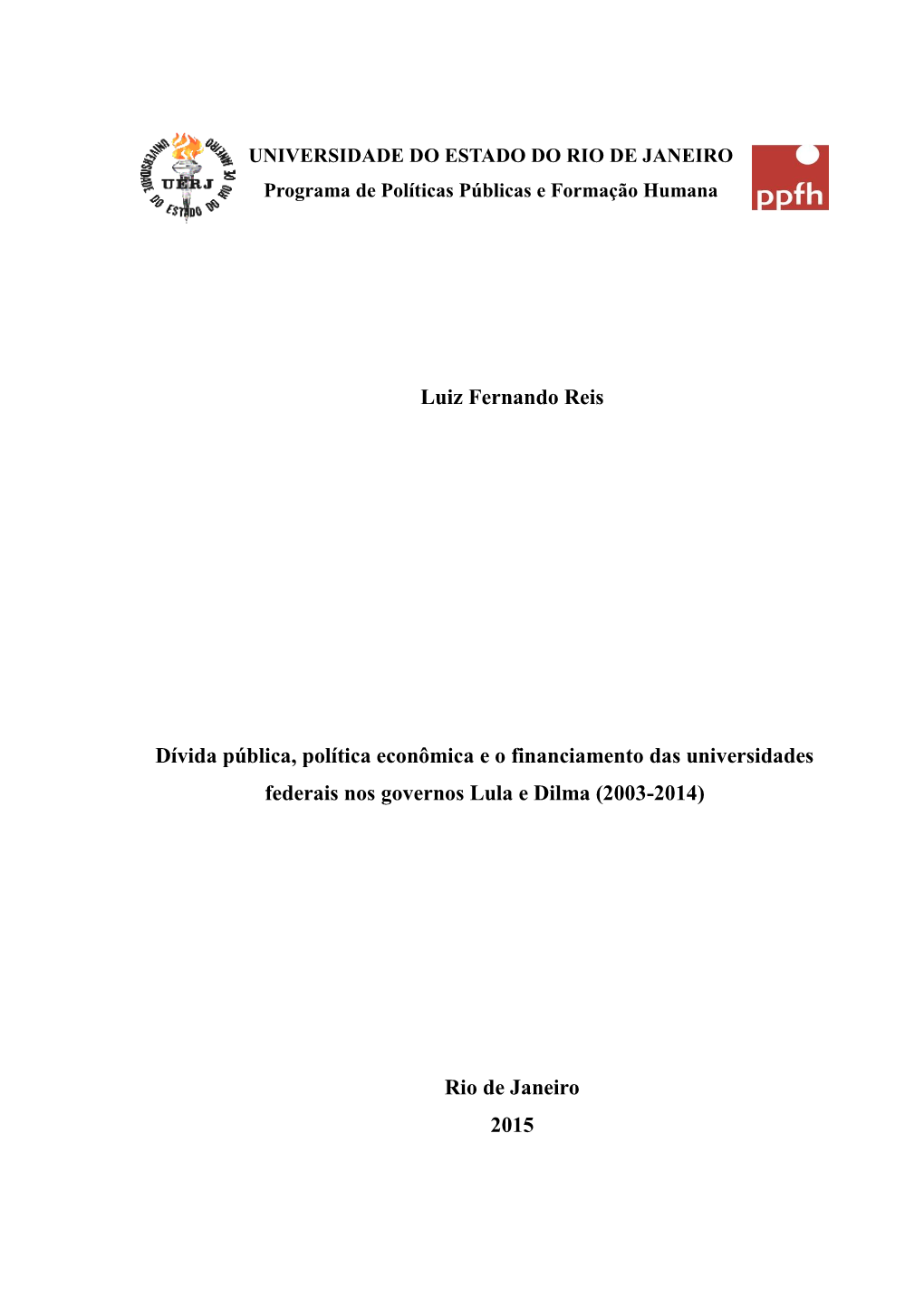 Luiz Fernando Reis Dívida Pública, Política Econômica E O