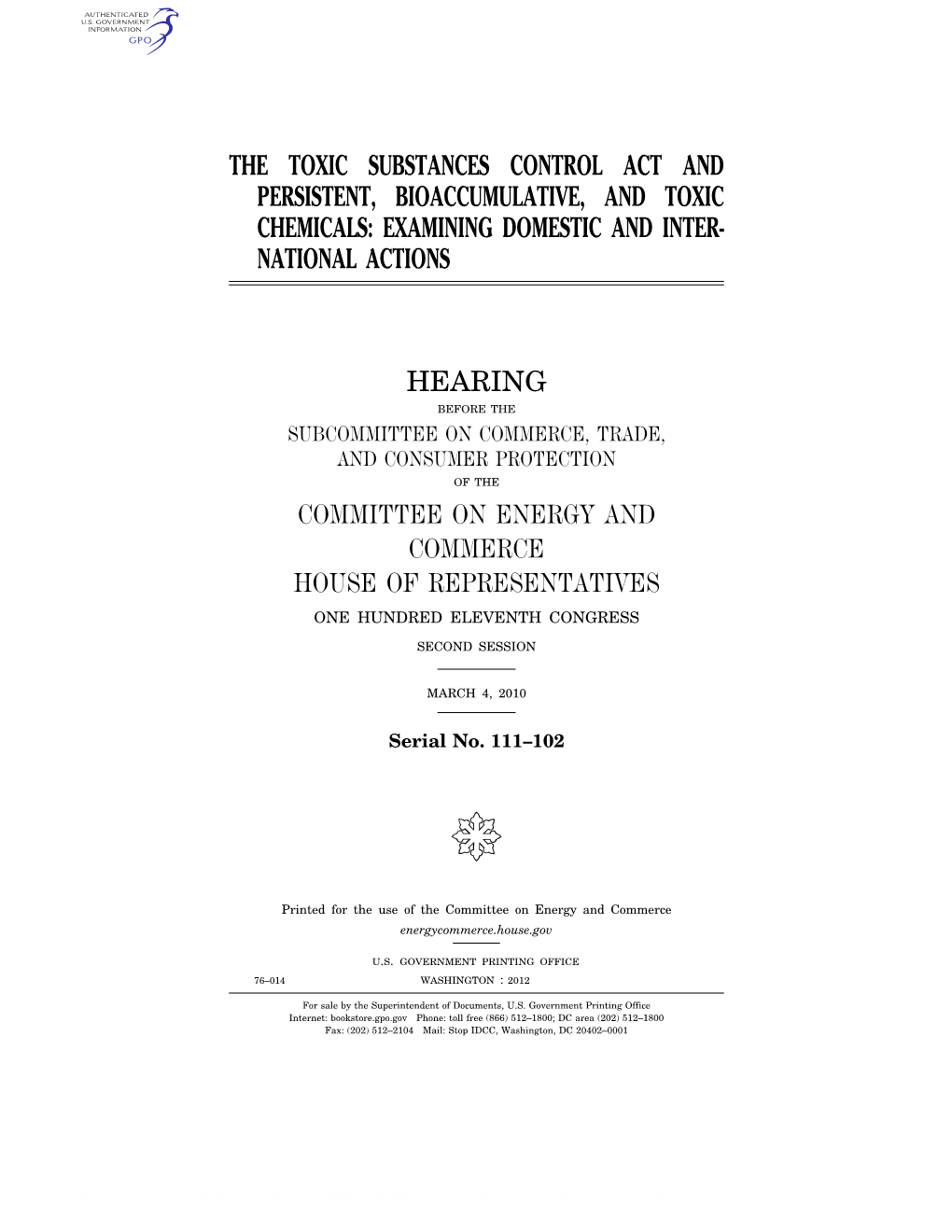 The Toxic Substances Control Act and Persistent, Bioaccumulative, and Toxic Chemicals: Examining Domestic and Inter- National Actions