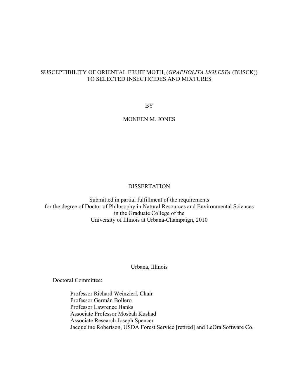 Susceptibility of Oriental Fruit Moth, (Grapholita Molesta (Busck)) to Selected Insecticides and Mixtures