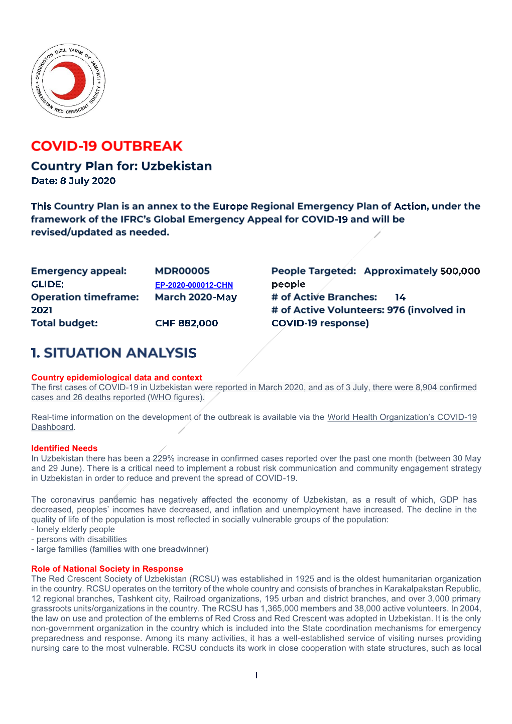 Country Epidemiological Data and Context the First Cases of COVID-19 in Uzbekistan Were Reported in March 2020, and As of 3 July