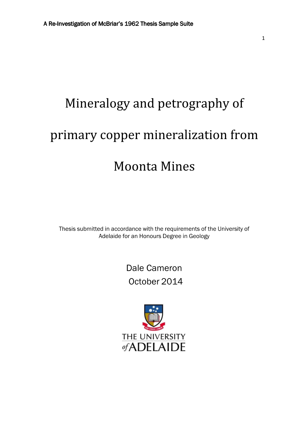 Mineralogy and Petrography of Primary Copper Mineralization from Moonta Mines: a Re-Investigation of Mcbriar’S 1962 Thesis Sample Suite