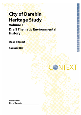 City of Darebin Heritage Study Volume 1 Draft Thematic Environmental History