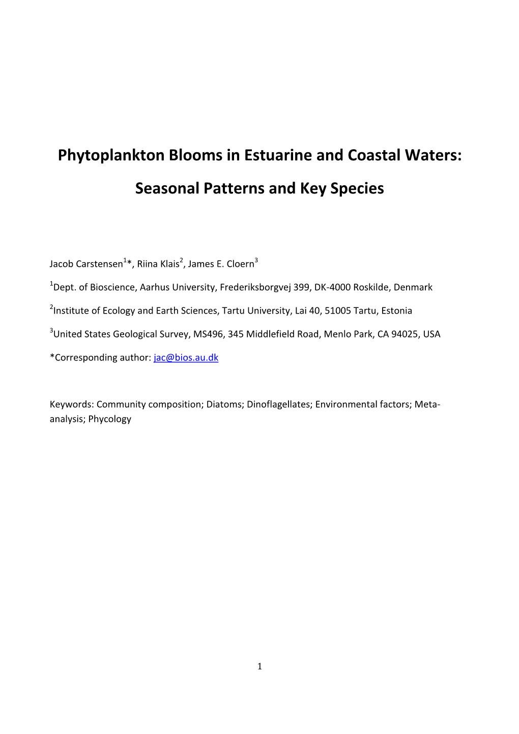 Phytoplankton Blooms in Estuarine and Coastal Waters: Seasonal Patterns and Key Species