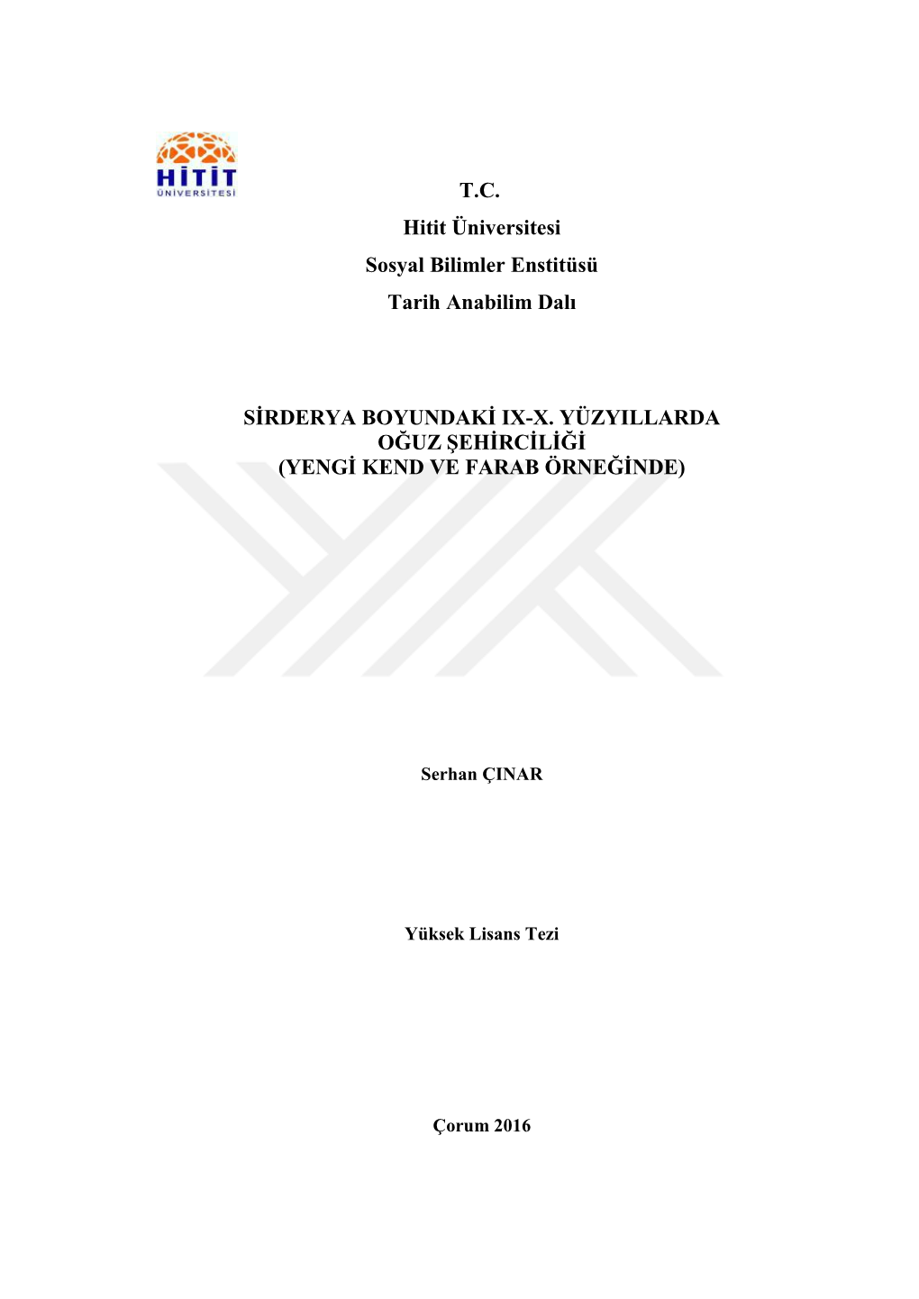 T.C. Hitit Üniversitesi Sosyal Bilimler Enstitüsü Tarih Anabilim Dalı