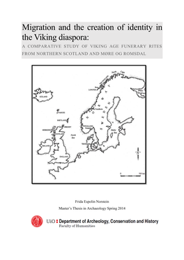 Migration and the Creation of Identity in the Viking Diaspora: a COMPARATIVE STUDY of VIKING AGE FUNERARY RITES from NORTHERN SCOTLAND and MØRE OG ROMSDAL