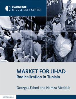 Market for Jihad: Radicalization in Tunisia