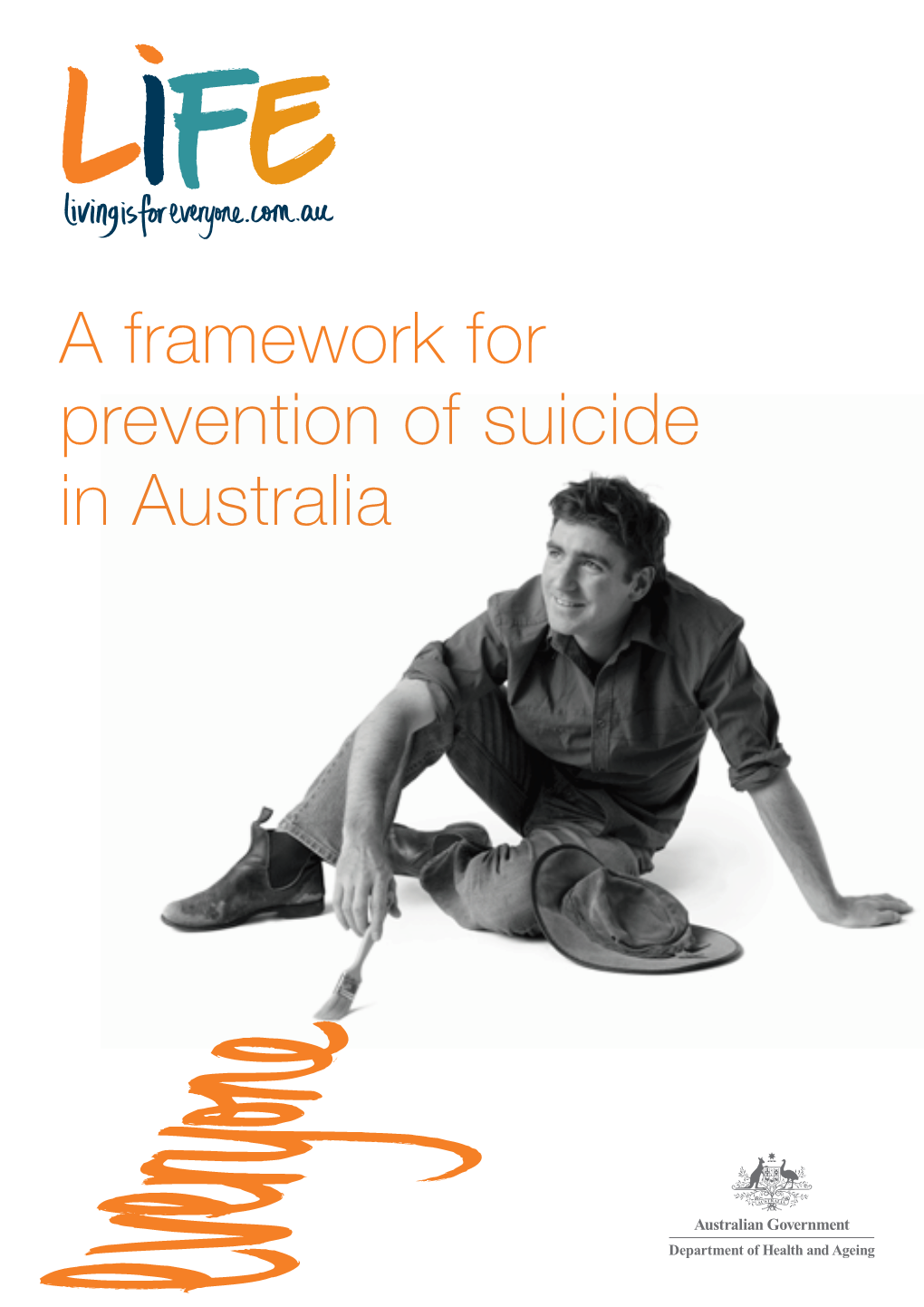 A Framework for Prevention of Suicide in Australia