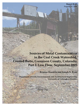 Sources of Metal Contamination in the Coal Creek Watershed, Crested Butte, Gunnison County, Colorado: Part I: Low Flow, September 2005