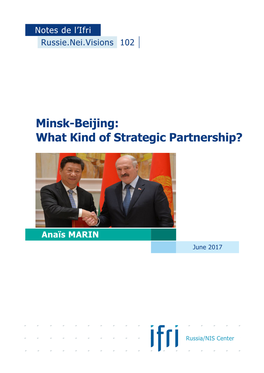 Minsk-Beijing: What Kind of Strategic Partnership?