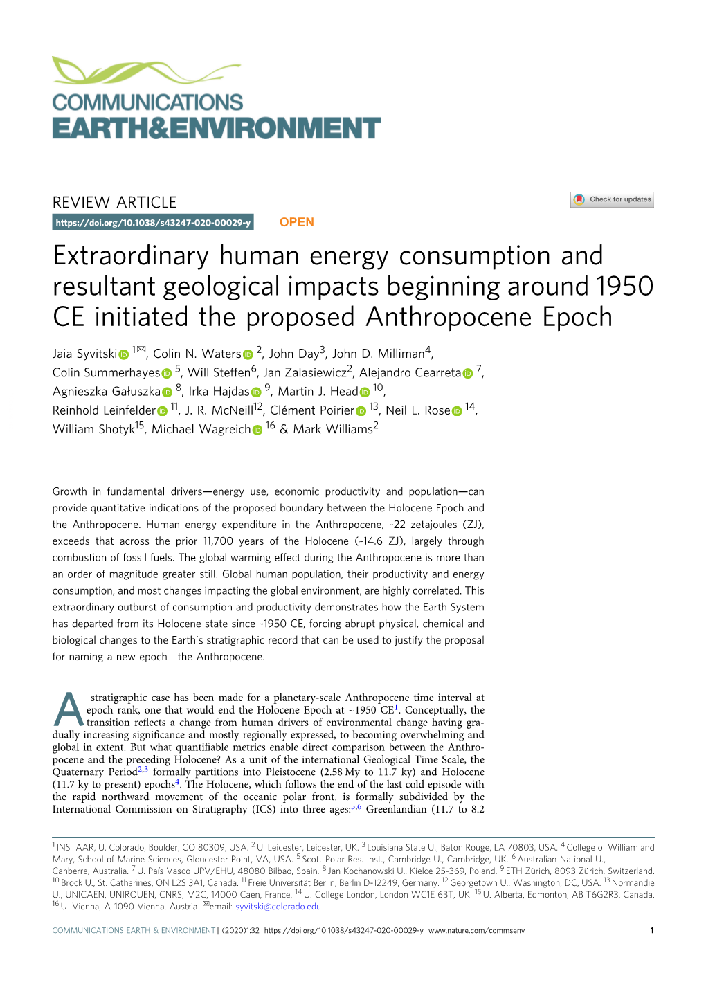 Extraordinary Human Energy Consumption and Resultant Geological Impacts Beginning Around 1950 CE Initiated the Proposed Anthropocene Epoch