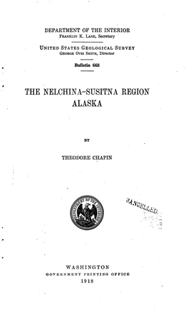 The Nelchina-Susitna Region Alaska