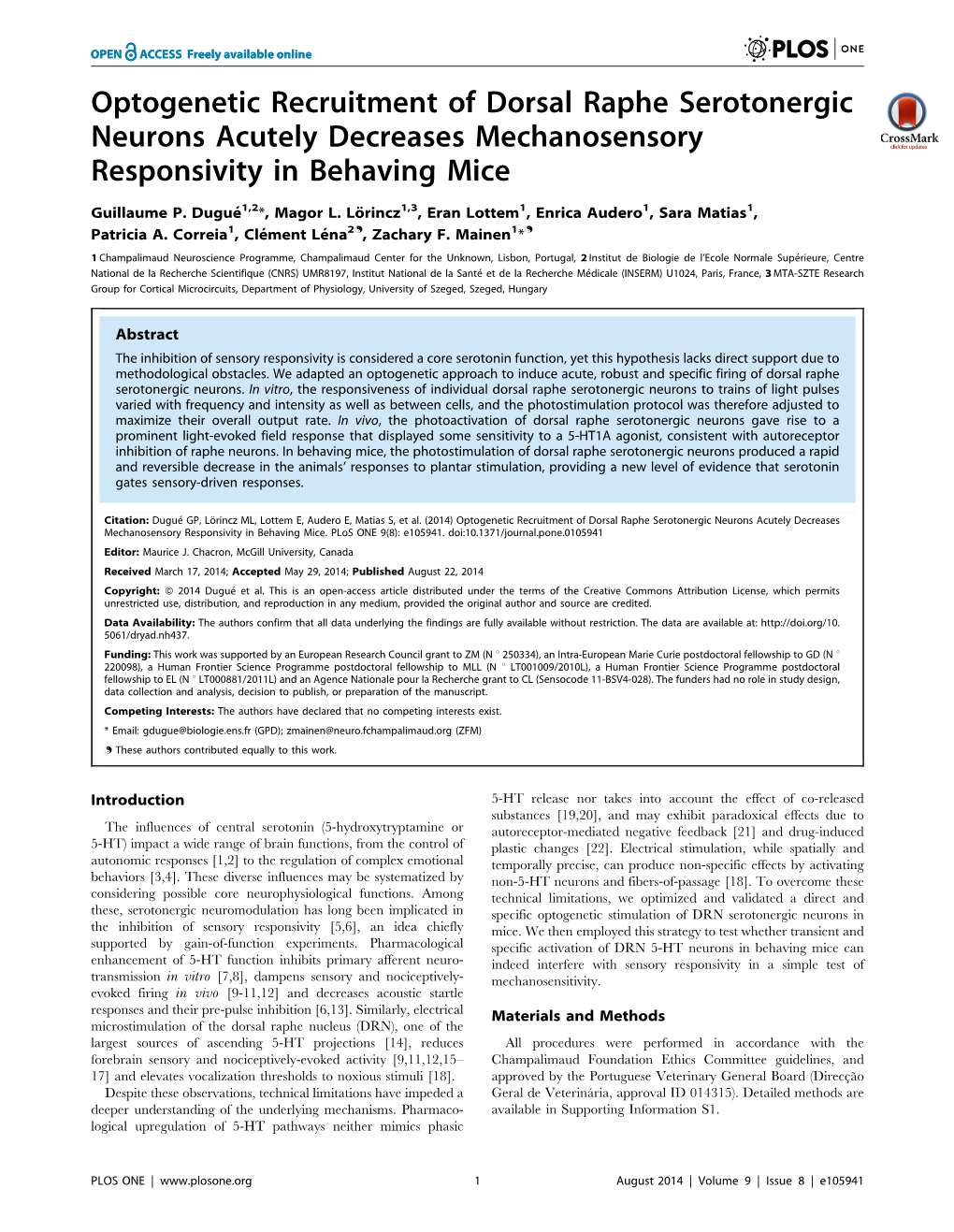 Optogenetic Recruitment of Dorsal Raphe Serotonergic Neurons Acutely Decreases Mechanosensory Responsivity in Behaving Mice