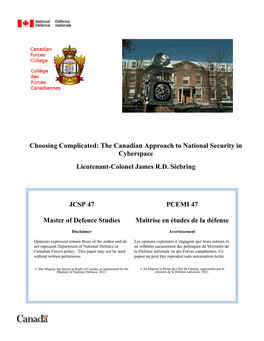 The Canadian Approach to National Security in Cyberspace Lieutenant-Colonel James R.D