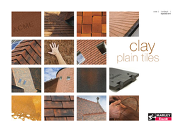 Clay Plain Tiles 2 Clay Is Beautiful Clay Is Be Autiful Clay Is a Natural, Durable and Beautiful Roofing Material