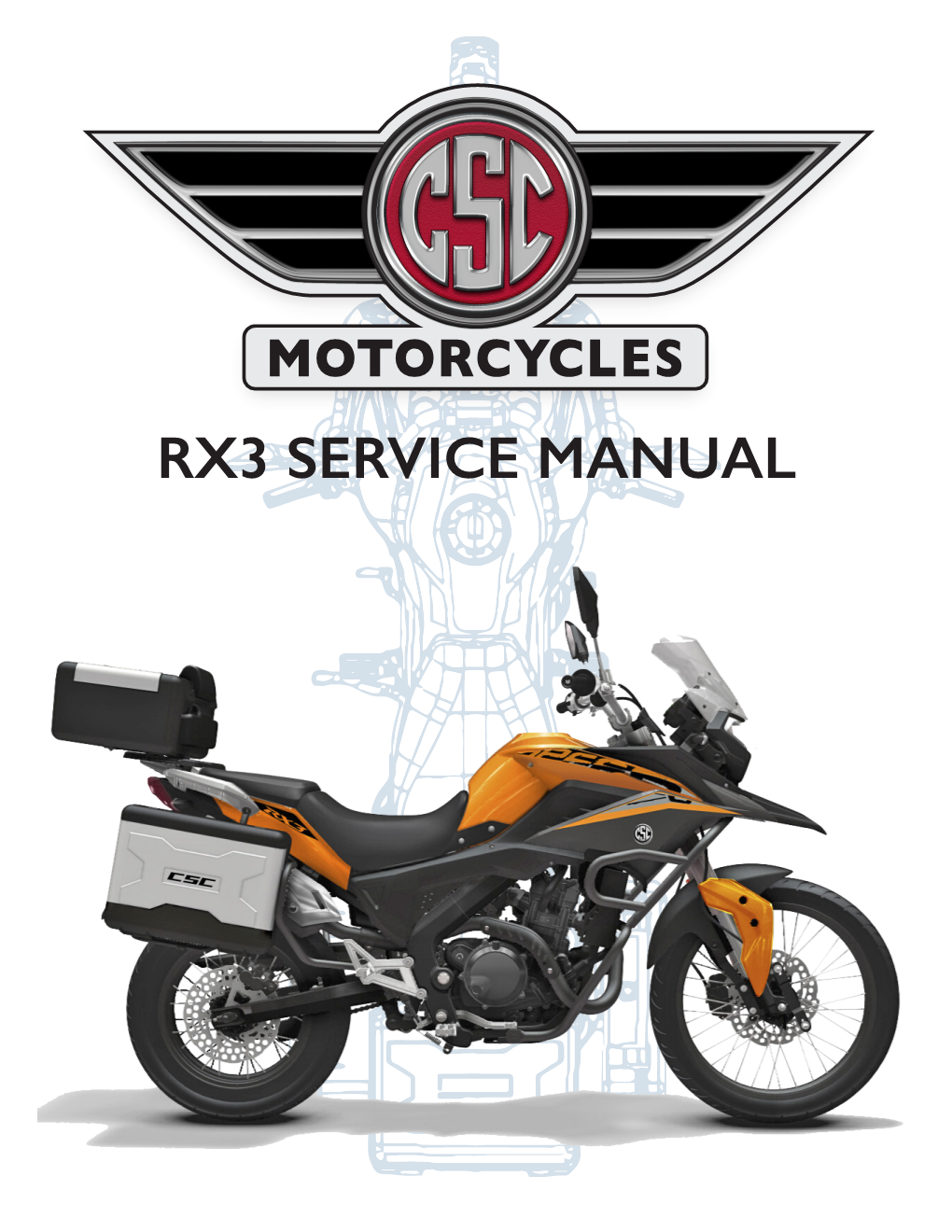 RX3 SERVICE MANUAL CSC RX3 Service Manual