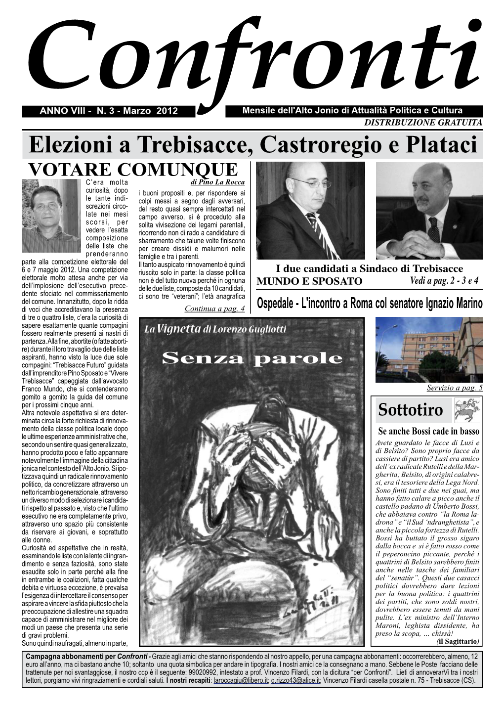 Elezioni a Trebisacce, Castroregio E Plataci