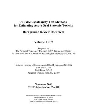 (Vol 1): in Vitro Cytotoxicity Test Methods for Estimating Acute Oral