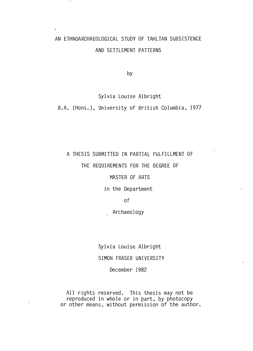 An Ethnoarchaeological Study of Tahltan Subsistence and Settlement Patterns