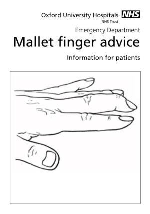Mallet Finger Advice Information for Patients Page 2 This Information Leaflet Is for People Who Have Had a Mallet Finger Injury