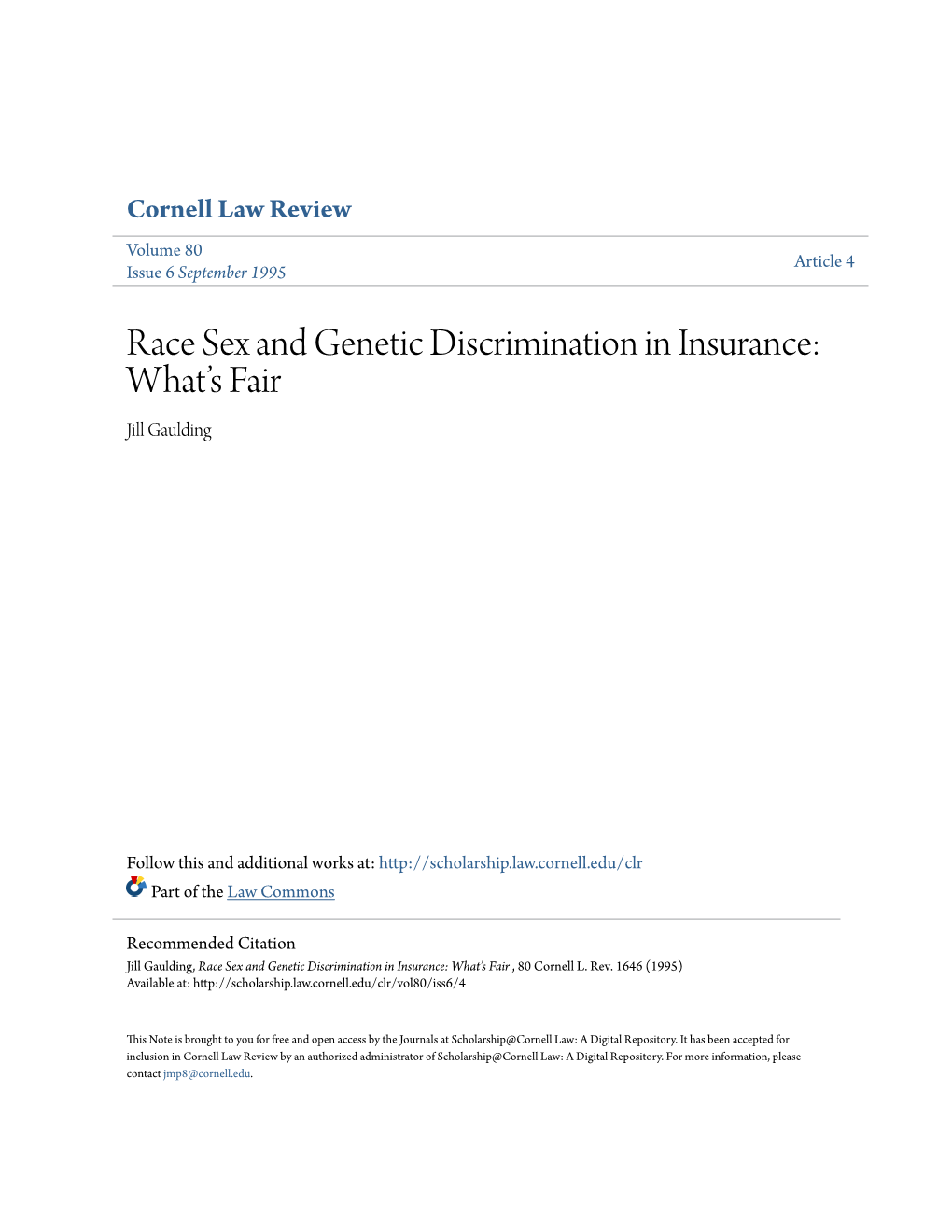 Race Sex and Genetic Discrimination in Insurance: What’S Fair Jill Gaulding