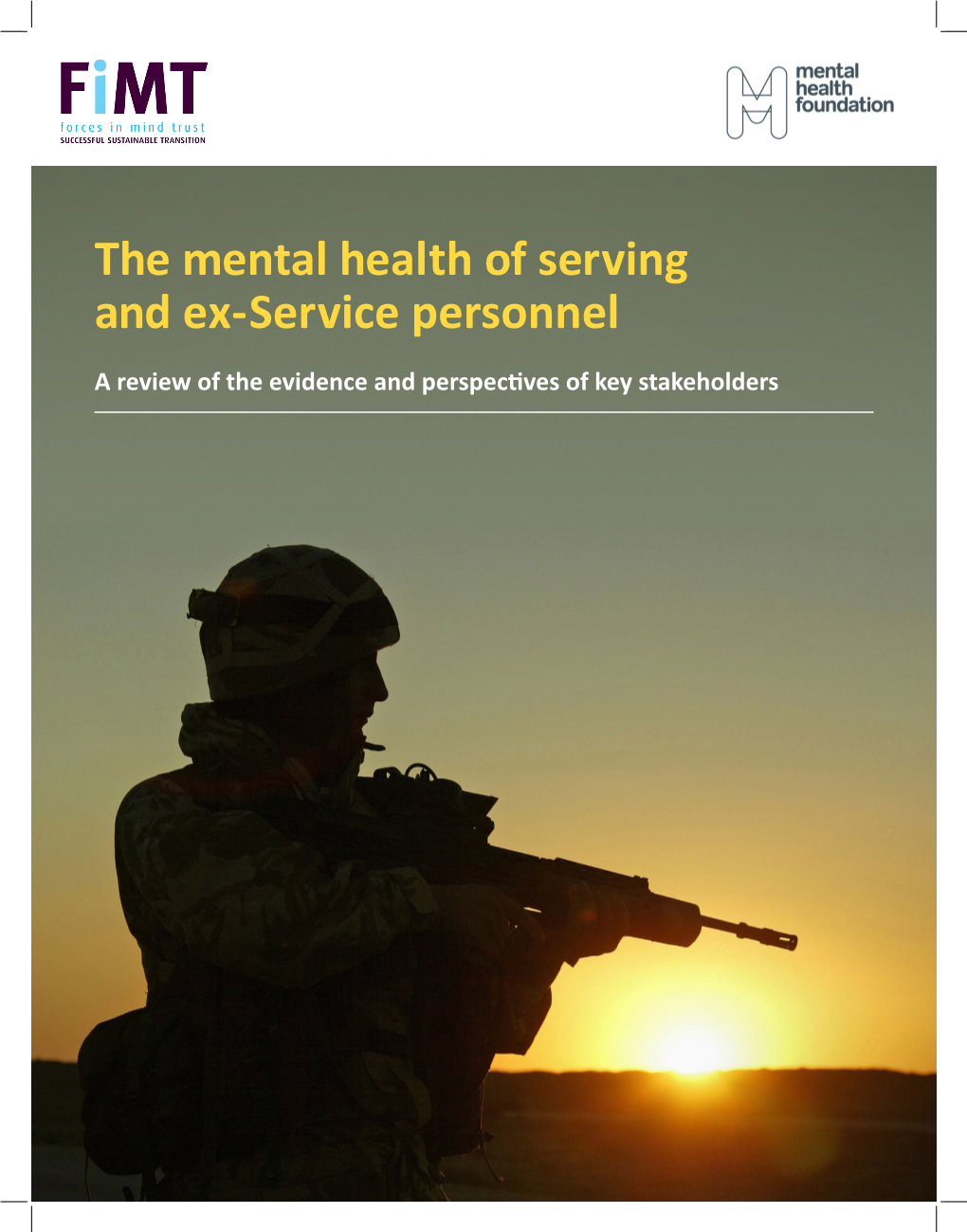 The Mental Health of Serving and Ex-Service Personnel