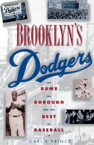 Brooklyn's Dodgers : the Bums, the Borough, and the Best of Baseball, 1947-1957