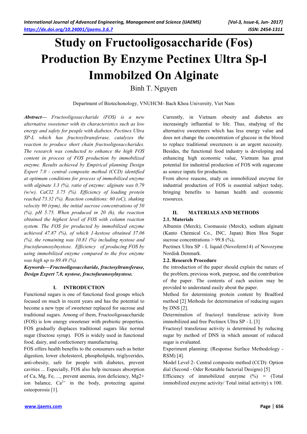 Study on Fructooligosaccharide (Fos) Production by Enzyme Pectinex Ultra Sp-L Immobilzed on Alginate Binh T