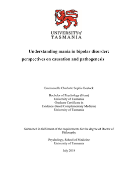 Understanding Mania in Bipolar Disorder: Perspectives on Causation and Pathogenesis
