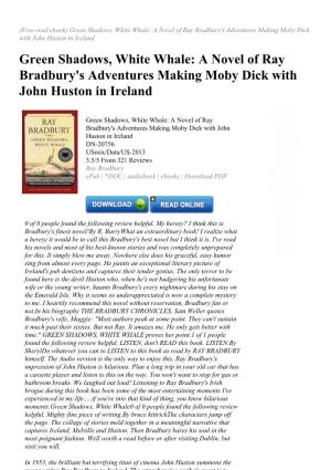 Green Shadows, White Whale: a Novel of Ray Bradbury's Adventures Making Moby Dick with John Huston in Ireland