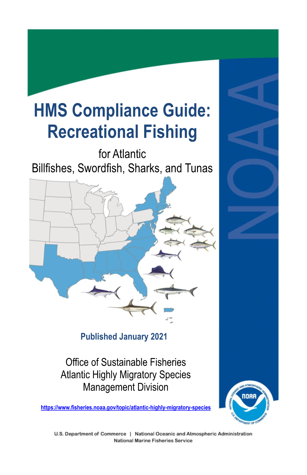 HMS Compliance Guide: Recreational Fishing for Atlantic Billfishes, Swordfish, Sharks, and Tunas