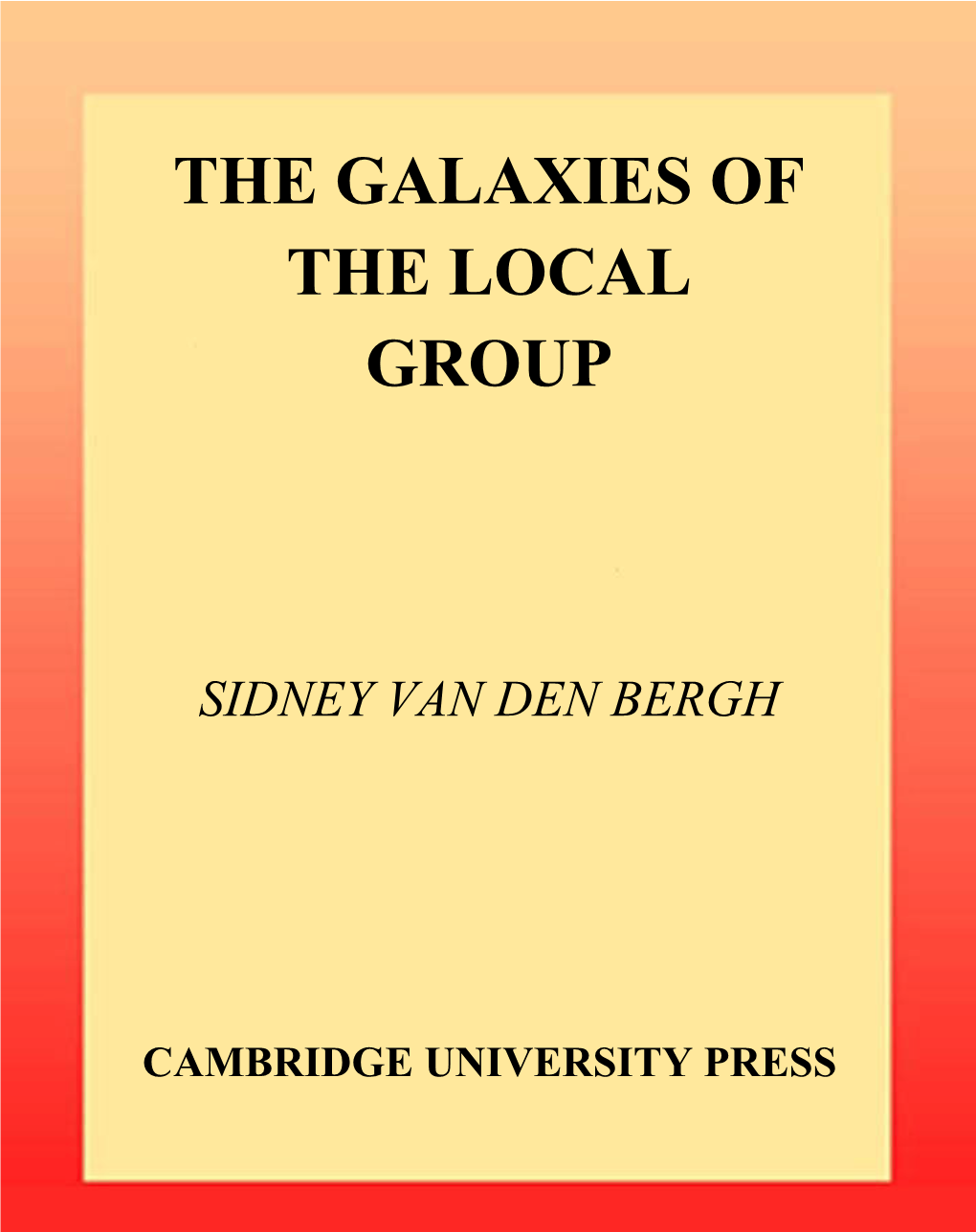 The Galaxies of the Local Group