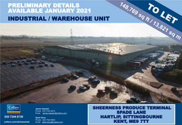 Preliminary Details Available January 2021 Industrial / Warehouse Unit