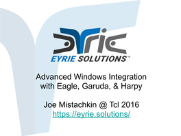 Advanced Windows Integration with Eagle, Garuda, & Harpy Joe