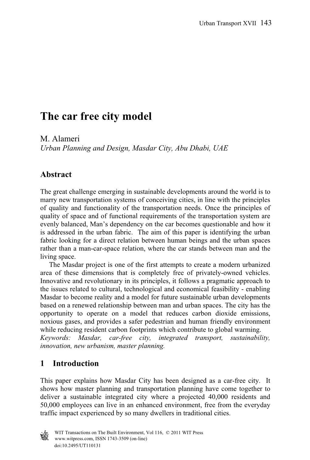 The Car Free City Model