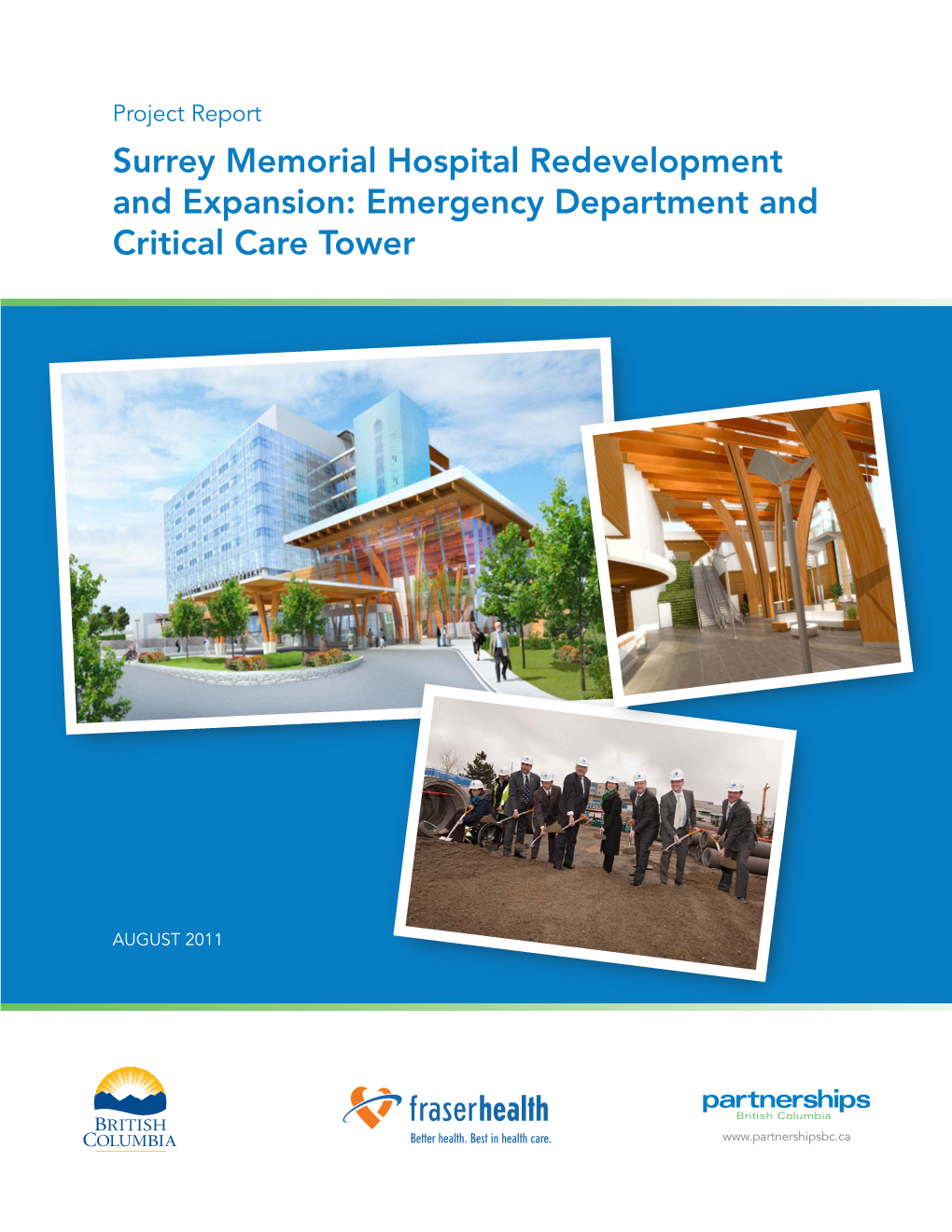 Surrey Memorial Hospital Redevelopment and Expansion: Emergency Department and Critical Care Tower