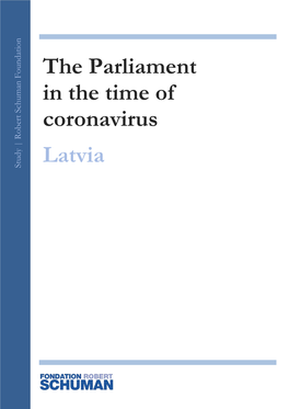 The Parliament in the Time of Coronavirus Latvia