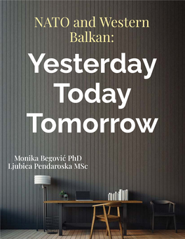 NATO and WESTERN BALKAN: Yesterday, Today, Tomorrow