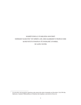 1 Marrëveshja E Stabilizim Asociimit Ndërmjet Kosovës*, Në Njërën Anë, Dhe Bashkimit Evropian Dhe Komuniteti Evropian Të