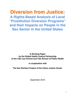 Diversion from Justice: a Rights-Based Analysis of Local “Prostitution Diversion Programs” and Their Impacts on People in the Sex Sector in the United States