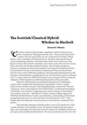The Scottish/Classical Hybrid Witches in Macbeth