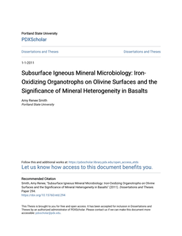 Subsurface Igneous Mineral Microbiology: Iron-Oxidizing Organotrophs on Olivine Surfaces and the Significance of Mineral Heterogeneity in Basalts" (2011)